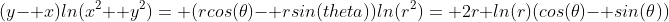 (y- x)ln(x^2+ y^2)= (rcos(\theta)- rsin(theta))ln(r^2)= 2r ln(r)(cos(\theta)- sin(\theta))