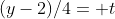 (y-2)/4= t