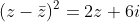 (z-\bar{z})^2=2z+6i