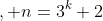 , n=3^k+2