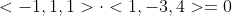 <-1,1,1>\cdot<1,-3,4>=0