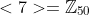 <7>=\mathbb{Z}_{50}