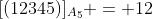 [(12345)]_{A_5} = 12