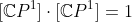 [\mathbb{C}P^1]\cdot[\mathbb{C}P^1]=1