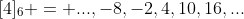 [4]_{6} = {...,-8,-2,4,10,16,...}