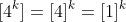 [4^k]=[4]^k=[1]^k