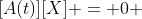 [A(t)][X] = 0 
