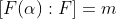 [F(\alpha):F]=m
