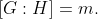 [G:H]=m.