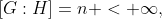 [G:H]=n < \infty,