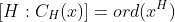 [H:C_H(x)]=ord(x^H)