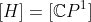 [H]=[\mathbb{C}P^1]