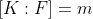[K:F]=m