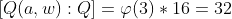 [Q(a,w):Q]=\varphi(3)*16=32