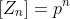 [Z_{n}]=p^{n}