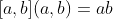 [a,b](a,b)=ab