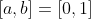 [a,b]=[0,1]