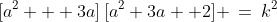 [a^2 + 3a]\,[a^2+3a +2] \:=\:k^2