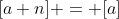 [a+n] = [a]