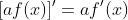 [af(x)]'=af'(x)
