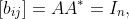[b_{ij}]=AA^*=I_n,