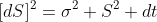 [dS]^2=\sigma^2 S^2 dt