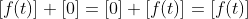 [f(t)]+[0]=[0]+[f(t)]=[f(t)]