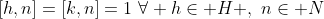 [h,n]=[k,n]=1\,\,\forall h\in H ,\,\,n\in N