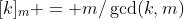 [k]_m = m/\gcd(k,m)