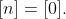 [n]=[0].