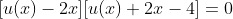 [u(x)-2x][u(x)+2x-4]=0