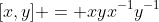 [x,y] = xyx^{-1}y^{-1}