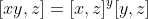[xy,z]=[x,z]^y[y,z]