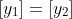 [y_1]=[y_2]