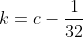 ce^{4x}-\frac{1}{32}e^{4x} \sim ke^{4x};\,\,k=c-\frac{1}{32}