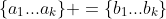 \{a_{1}...a_{k}\} =\{b_{1}...b_{k}\}