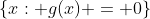 \{x: g(x) = 0\}