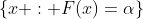 \{x : F(x)=\alpha\}