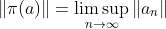 \|\pi(a)\|=\limsup_{n\to\infty}\|a_{n}\|