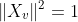 \|X_v\|^2=1