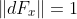 \|dF_x\|=1
