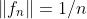 \|f_n\|=1/n