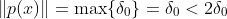 \|p(x)\|=\max\{\delta_0\}=\delta_0<2\delta_0