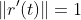 \|r'(t)\|=1