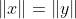 \|x\|=\|y\|