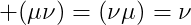 (\mu\nu)=(\nu\mu)=\nu
