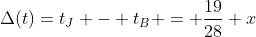 \Delta(t)=t_J - t_B = \dfrac{19}{28} x