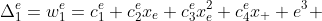 \Delta^e_1=w^e_1=c_1^e+c_2^ex_e+c_3^ex_e^2+c_4^ex_  e^3 