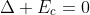 \Delta E_c=0