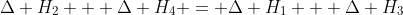 \Delta H_2 + \Delta H_4 = \Delta H_1 + \Delta H_3